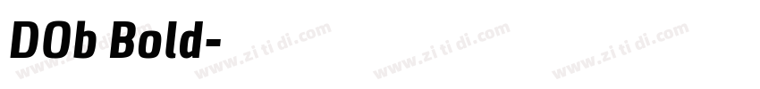 DOb Bold字体转换